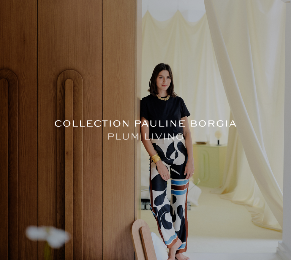 Collaboration Plum Living x Pauline Borgia